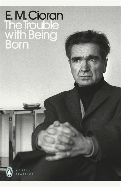 Buchcover: The Trouble With Being Born