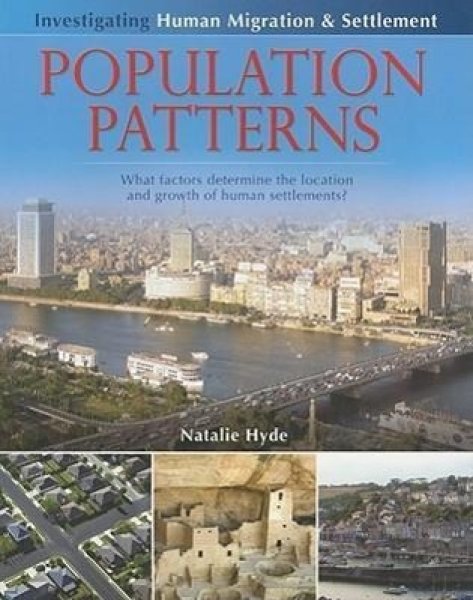 Buchcover: Population Patterns: What Factors Determine the Location and Growth of Human Settlements? Buchcover: Population Patterns: What Factors Determine the Location and Growth of Human Settlements?