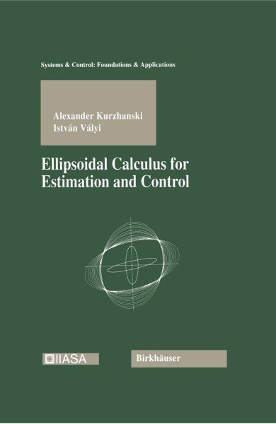 Buchcover: Ellipsoidal Calculus for Estimation and Control