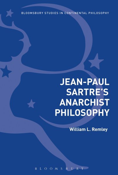 Buchcover: Jean-Paul Sartres Anarchist Philosophy