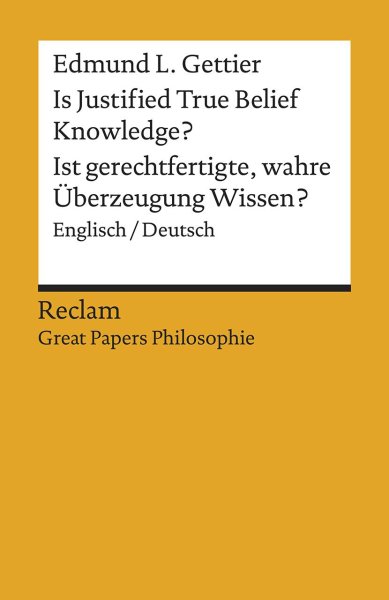 Buchcover: Is Justified True Belief Knowledge? / Ist gerechtfertigte, wahre Überzeugung Wissen?
