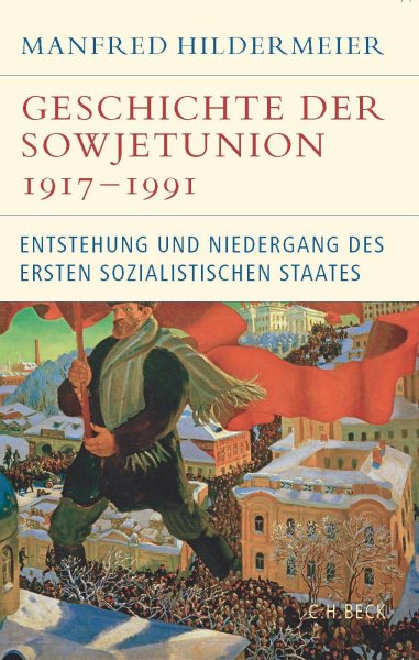 Buchcover: Geschichte der Sowjetunion 1917-1991