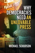 Buchcover: Why Democracies Need an Unlovable Press