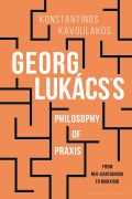 Buchcover: Georg Lukácss Philosophy of Praxis