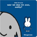 Buchcover: Wer ist das im Zoo, Miffy?