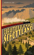 Buchcover: Der letzte Zug nach Schottland