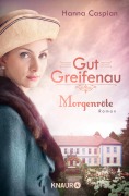 Buchcover: Gut Greifenau - Morgenröte