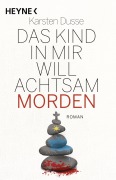 Buchcover: Das Kind in mir will achtsam morden