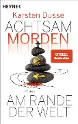 Buchcover: Achtsam morden am Rande der Welt (3)