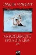 Buchcover: Ach, diese Lücke, diese entsetzliche Lücke