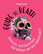 Buchcover: LONELY PLANET Bildband Guide to Death
