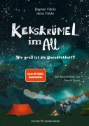 Buchcover: Kekskrümel im All. Wie groß ist die Unendlichkeit?