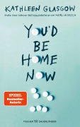 Buchcover: Youd be Home Now