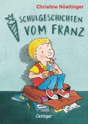 Buchcover: Schulgeschichten vom Franz