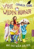 Buchcover: Die Wilden Hühner und das Glück der Erde