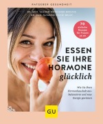 Buchcover: Essen Sie Ihre Hormone glücklich