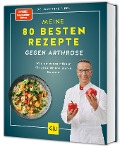 Buchcover: Meine 80 besten Rezepte gegen Arthrose