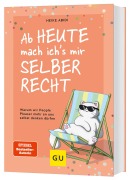 Buchcover: Ab heute mach ichs mir selber recht