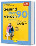 Buchcover: Gesund über 90 werden