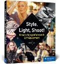 Buchcover: Style, Light, Shoot!