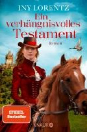 Ein verhngnisvolles Testament
