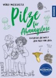 Pilze fr Ahnungslose