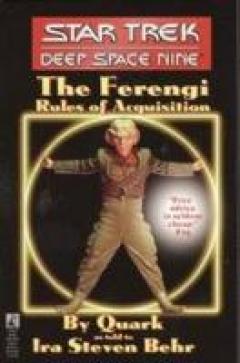 The Star Trek: Deep Space Nine: The Ferengi Rules of Acquisition