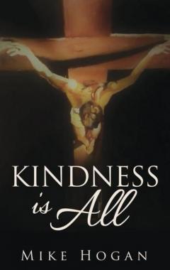Kindness Is All